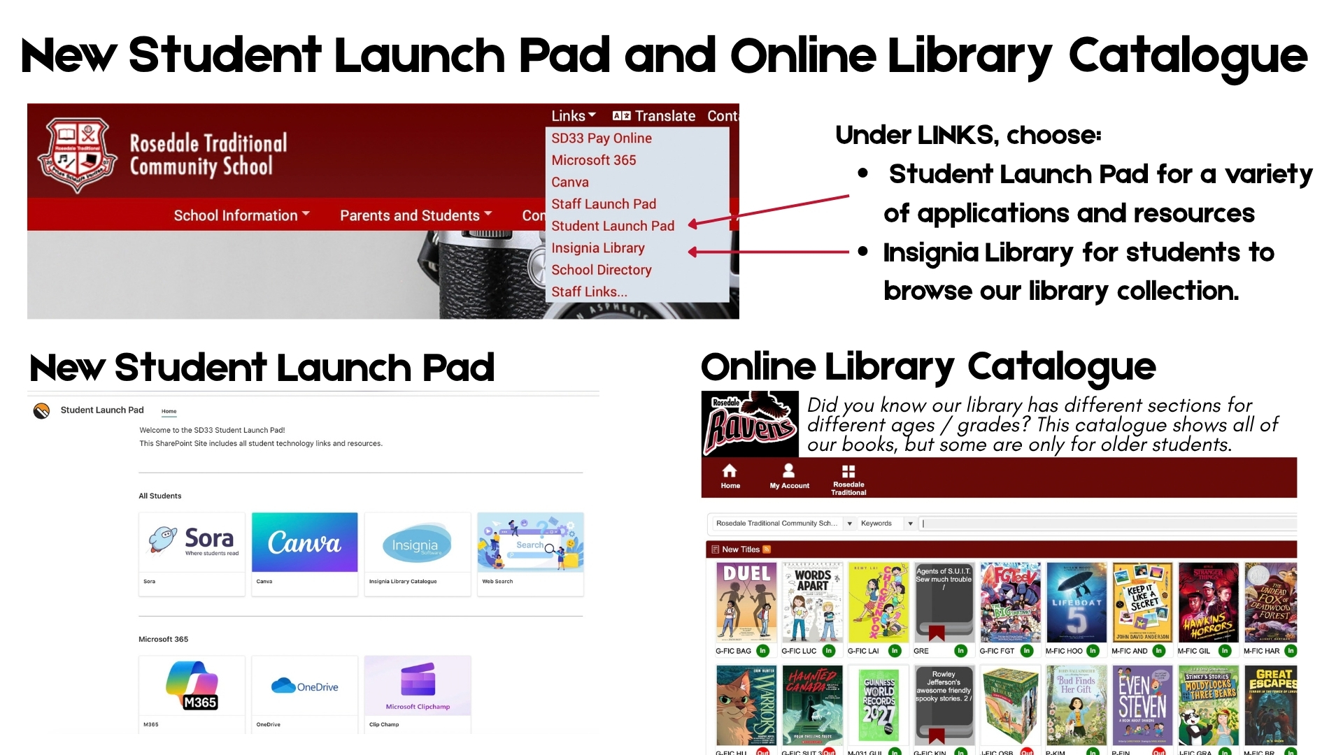 New Student Launch Pad and Online Library Catalogue